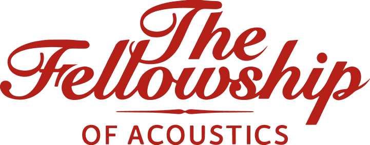The Fellowship of Acoustics